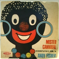 SINGLE / Andy Fisher – Mister Cannibal