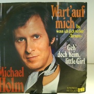 SINGLE / Michael Holm – Wart' Auf Mich (Du, Wenn Ich Dich Verlier') - Tornero