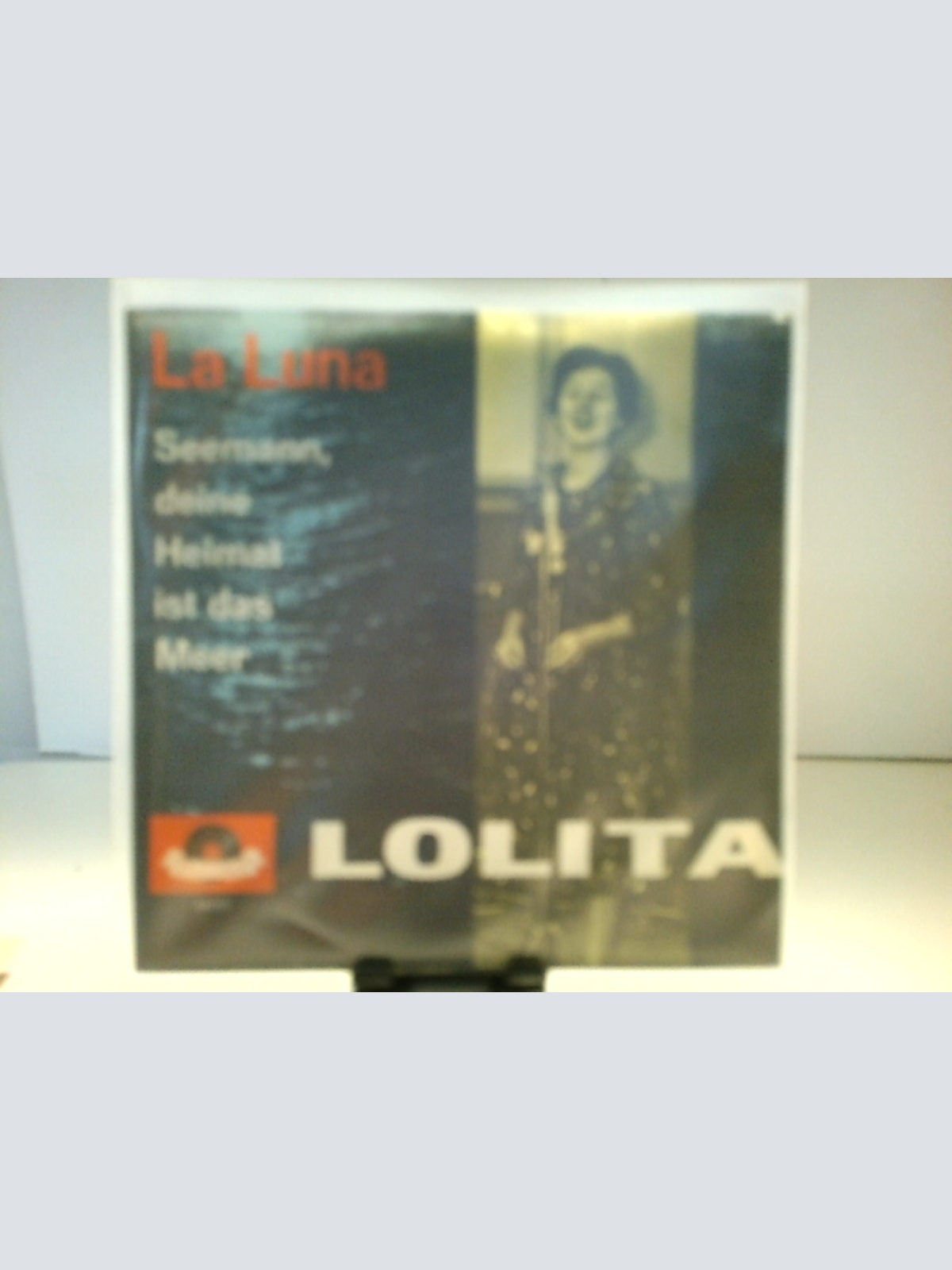SINGLE / Lolita (3) – La Luna / Seeman (Sailor) Deine Heimat Ist Das Meer