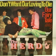 SINGLE / The Herd* – I Don't Want Our Loving To Die / Our Fairy Tale