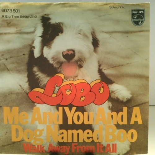 SINGLE / Lobo (3) – Me And You And A Dog Named Boo