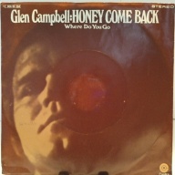 SINGLE / Glen Campbell – Honey Come Back