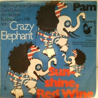 SINGLE / Crazy Elephant – Sunshine, Red Wine