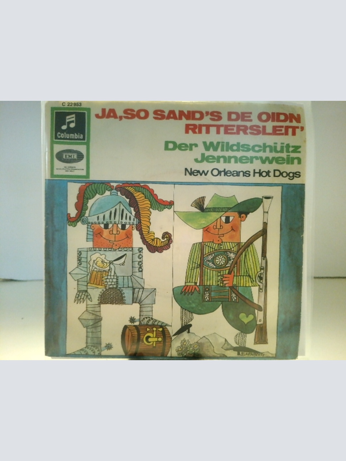 SINGLE / New Orleans Hot Dogs* – Ja, So Sand's De Oidn Rittersleit / Der Wildschütz Jennerwein