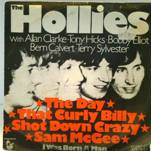 SINGLE / The Hollies – The Day That Curly Billy Shot Down Crazy Sam McGee