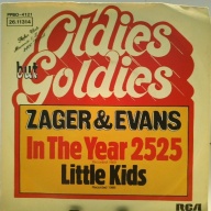 SINGLE / Zager & Evans – In The Year 2525 / Little Kids