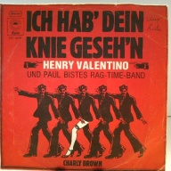 SINGLE / Henry Valentino Und Paul Bistes Rag-Time-Band – Ich Hab' Dein Knie Geseh'n