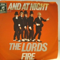 SINGLE / The Lords – And At Night / Fire