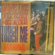 SINGLE / Dave Dee, Dozy, Beaky, Mick & Tich – Touch Me, Touch Me / Marina