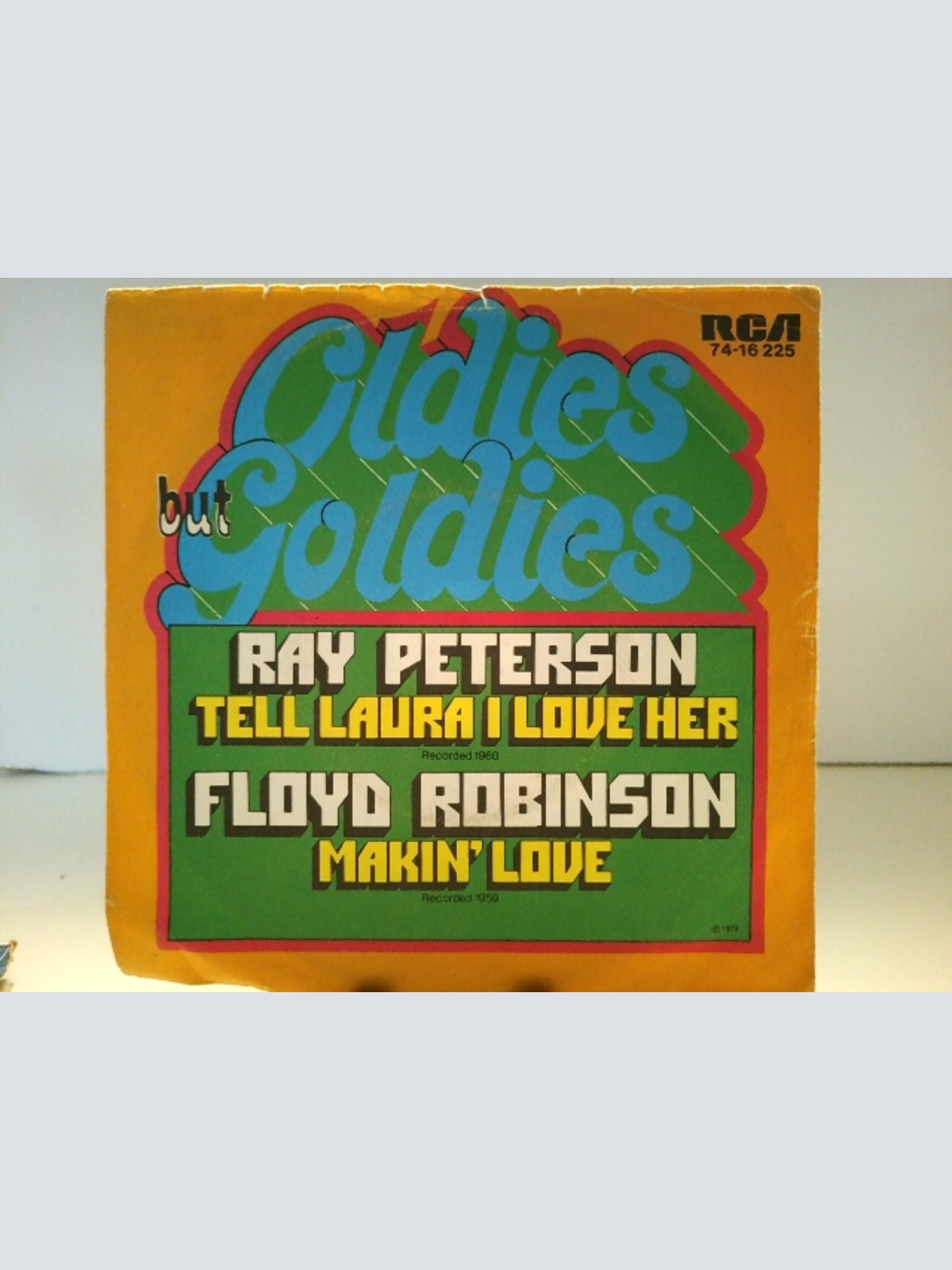 SINGLE / Ray Peterson / Floyd Robinson – Tell Laura I Love Her / Makin' Love