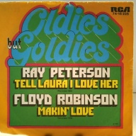 SINGLE / Ray Peterson / Floyd Robinson – Tell Laura I Love Her / Makin' Love