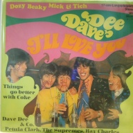 SINGLE / Dave Dee, Dozy, Beaky, Mick & Tich – I'll Love You