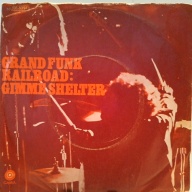 SINGLE / Grand Funk Railroad – Gimme Shelter