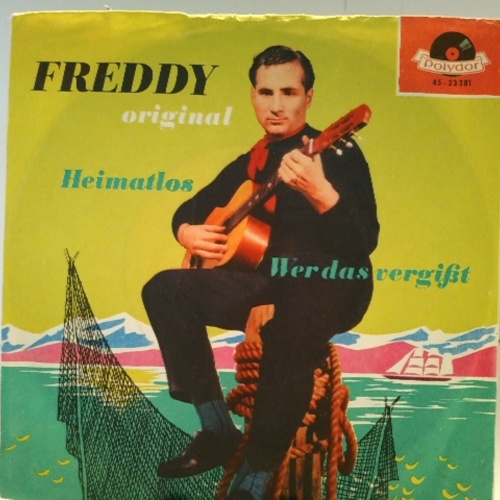 SINGLE / Freddy* – Wer Das Vergißt / Heimatlos