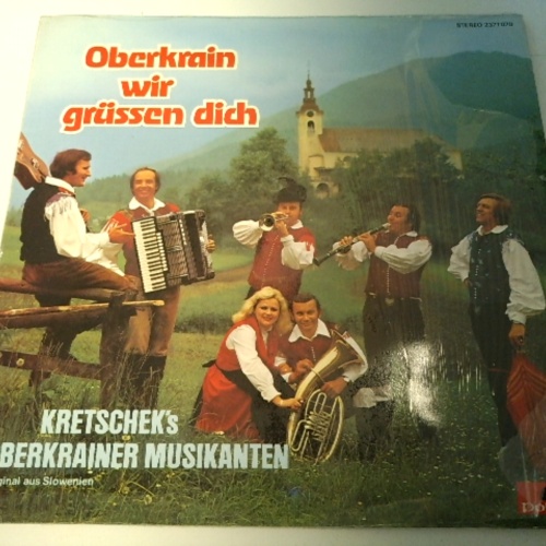 LP / Kretscheks Oberkrainer – Oberkrain Wir Grüssen Dich