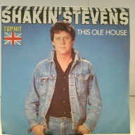 SINGLE / Shakin' Stevens – This Ole House