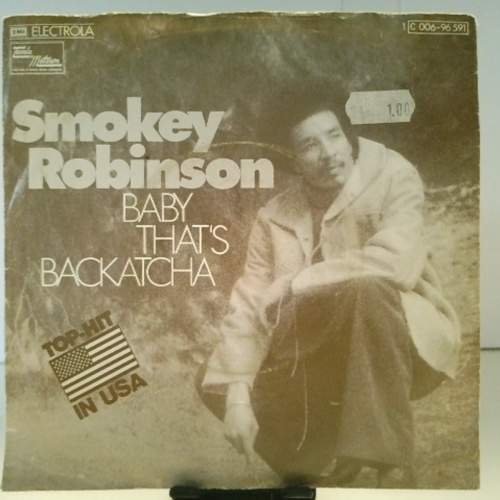 SINGLE / Smokey Robinson – Baby That's Backatcha / Just Passing Through