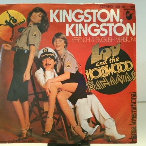 SINGLE / Lou And The Hollywood Bananas* – Kingston, Kingston (French & English Version)