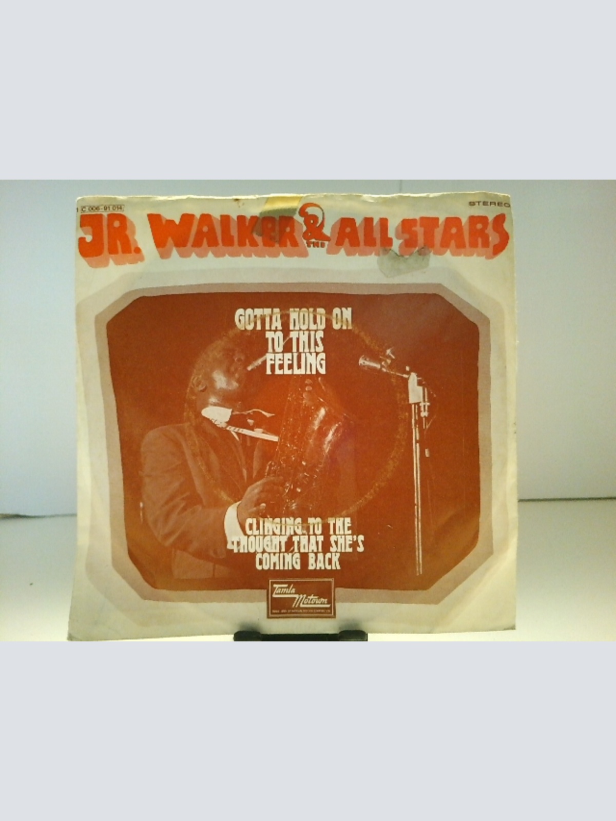 SINGLE / Jr. Walker & The All Stars* – Gotta Hold On To This Feeling / Clinging To The Thought That She's