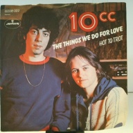 SINGLE / 10cc – The Things We Do For Love