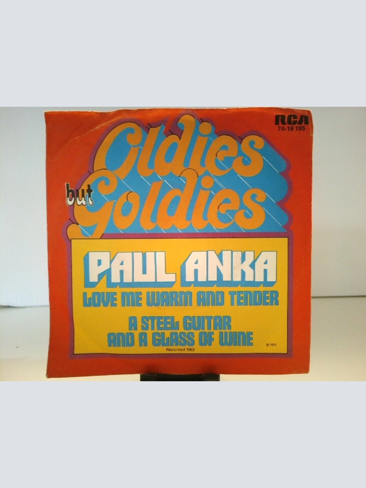 SINGLE / Paul Anka – Love Me Warm And Tender / A Steel Guitar And A Glass Of Wine
