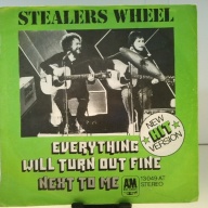 SINGLE / Stealers Wheel – Everything Will Turn Out Fine / Next To Me