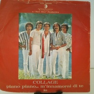 SINGLE / Collage (11) – Piano Piano... M'Innamorai Di Te / Io