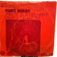 SINGLE / Mike Berry With The Outlaws (3) – Tribute To Buddy Holly / What's The Matter