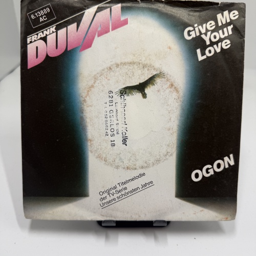 Single / Frank Duval – Give Me Your Love / Ogon