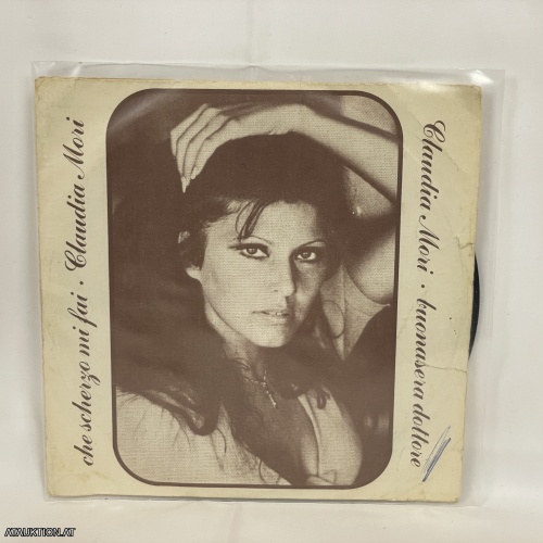 SINGLE / Claudia Mori – Che Scherzo Mi Fai / Buonasera Dottore