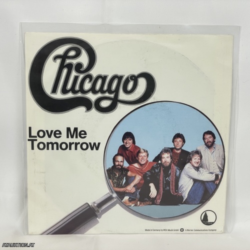 SINGLE / Chicago – Love Me Tomorrow