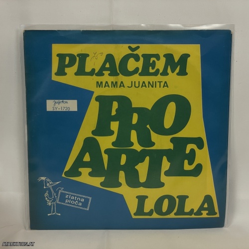 SINGLE / Pro Arte – Plačem (Mama Juanita) / Lola