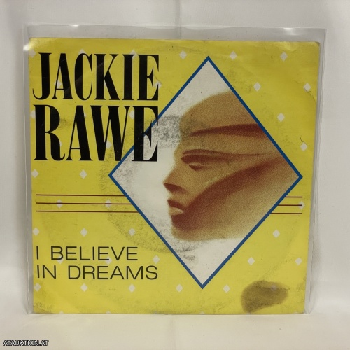 SINGLE / Jackie Rawe – I Believe In Dreams