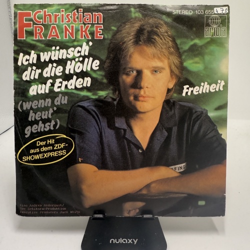 Single / Christian Franke – Ich Wünsch' Dir Die Hölle Auf Erden (Wenn Du Heut' Gehst)