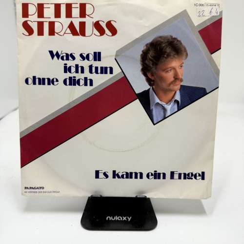 Single / Peter Strauss – Was Soll Ich Tun Ohne Dich