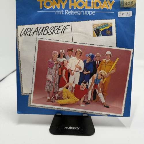 Single / Tony Holiday Mit Reisegruppe – Urlaubsreif