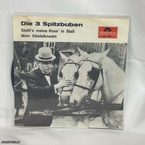 SINGLE / Die 3 Spitzbuben – Stellt's Meine Ross' In Stall / Mein Stiefelknecht