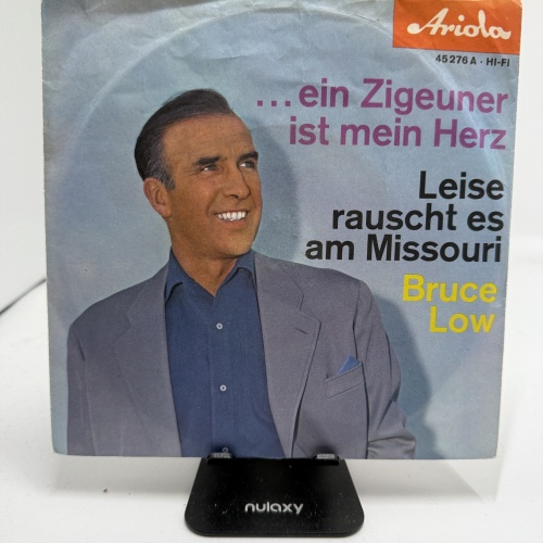 Single / Bruce Low – ... Ein Zigeuner Ist Mein Herz / Leise Rauscht Es Am Missouri