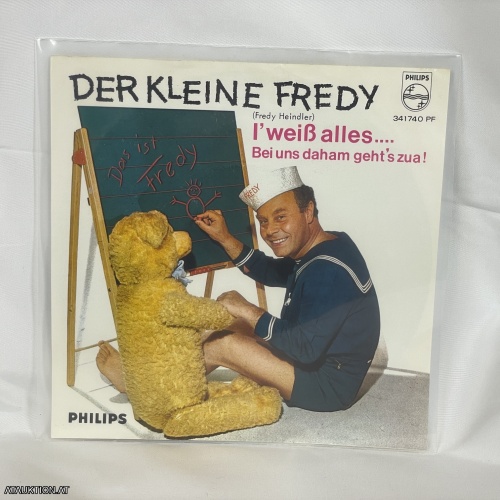 SINGLE / Der Kleine Fredy – I' Weiß Alles... / Bei Uns Daham Geht's Zua!