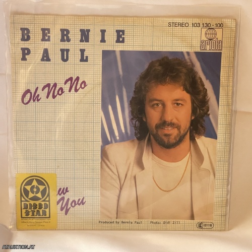 SINGLE / Bernie Paul – Oh No No / I Saw You