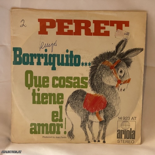 SINGLE / Peret – Borriquito... / Qué Cosas Tiene El Amor!