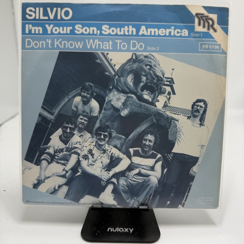 Single / Silvio – I'm Your Son, South America / Don't Know What To Do