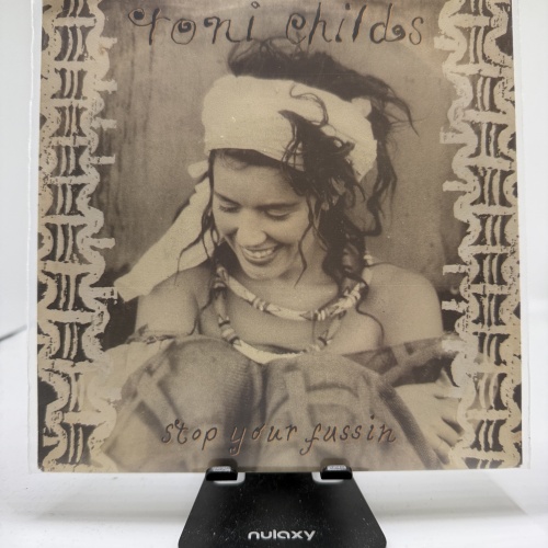 Single / Toni Childs – Stop Your Fussin