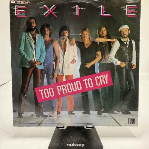 Single / Exile – Too Proud To Cry