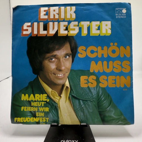 Single / Erik Silvester – Marie, Heut' Feiern Wir Ein Freudenfest / Schön Muss Es Sein