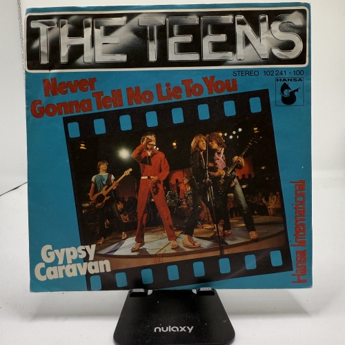 Single / The Teens – Never Gonna Tell No Lie To You