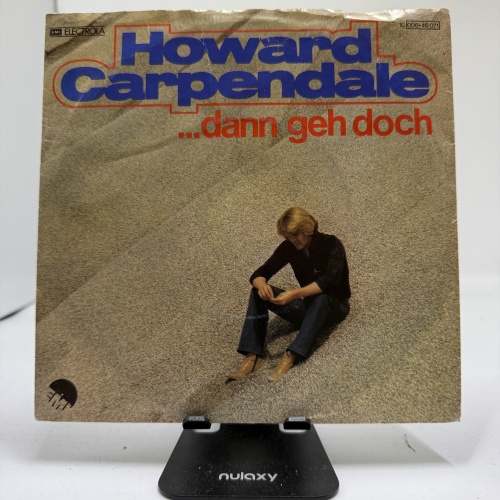 Single / Howard Carpendale – ...Dann Geh Doch