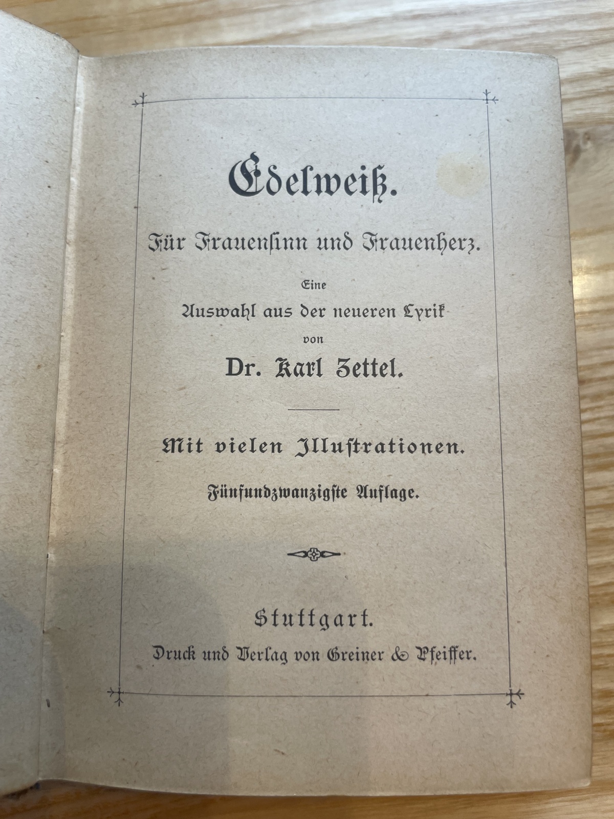Edelweiß - Für Frauensinn und Frauenherz - Lyrikbücherl von Dr. Karl Zettel