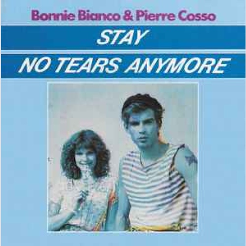 SINGLE / Bonnie Bianco & Pierre Cosso – Stay / No Tears Anymore