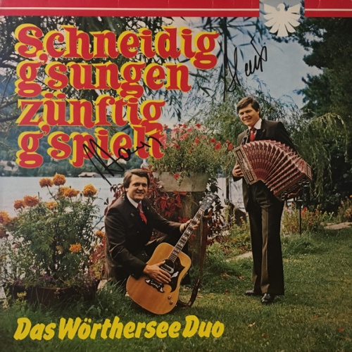 LP / Das Wörthersee Duo – Schneidig G'Sungen Zünftig G'Spielt